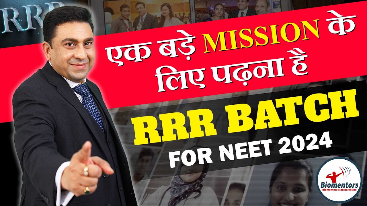RRR batch for NEET 2024 l Biomentors Online I New NMC Syllabus based Repeaters Rapid Revision batch