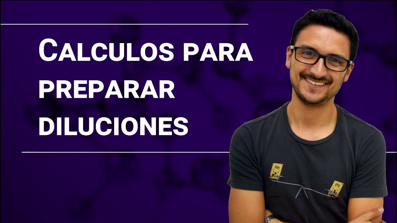 Cálculos para hacer diluciones