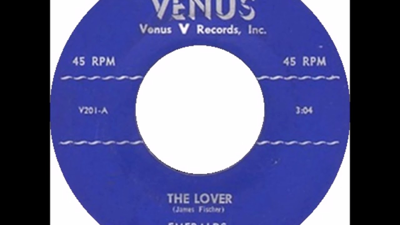 EMERALDS - THE LOVER - VENUS 1002 - 1959