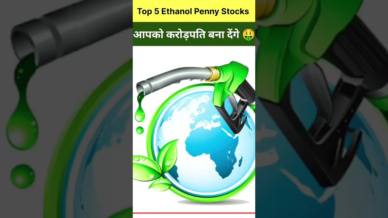 Top 5 Penny Stock | Ethanol Stock Companies | Green energy Stocks | Ethanol Sector Full analysis