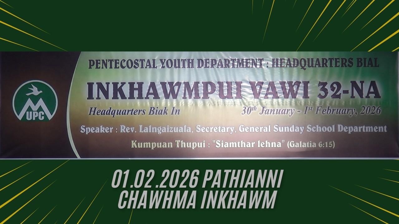 Ni 01.02.2026 Pathianni Chawhma Inkhawm