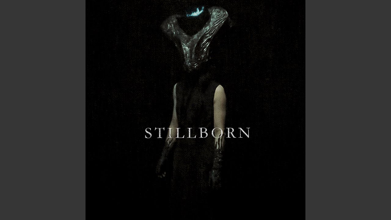 Stillborn