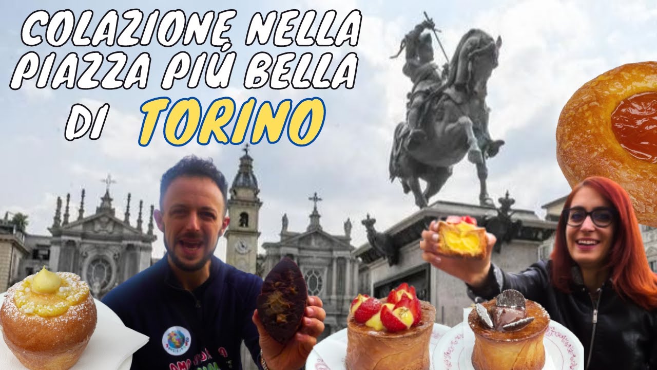 TRE COLAZIONI NELLA PIAZZA PIÙ BELLA DI TORINO - PIAZZA SAN CARLO