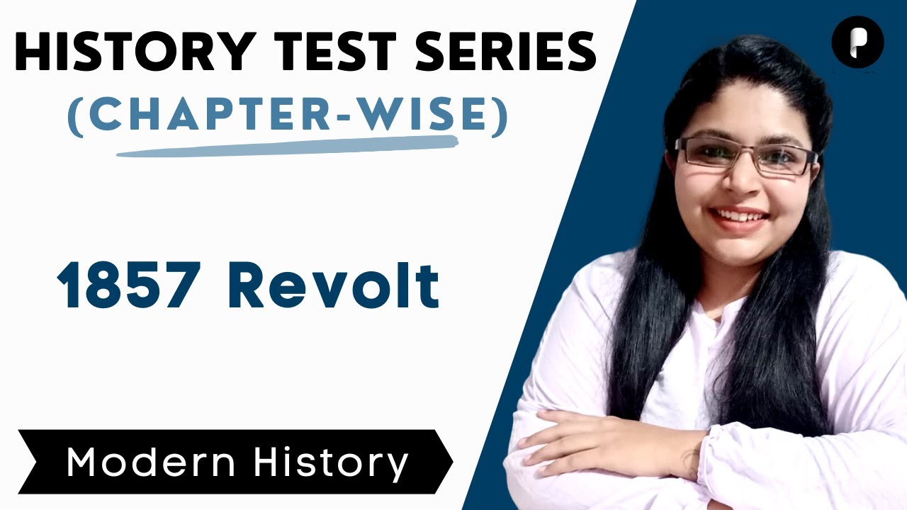History Test Series | 1857 Revolt  | Modern History