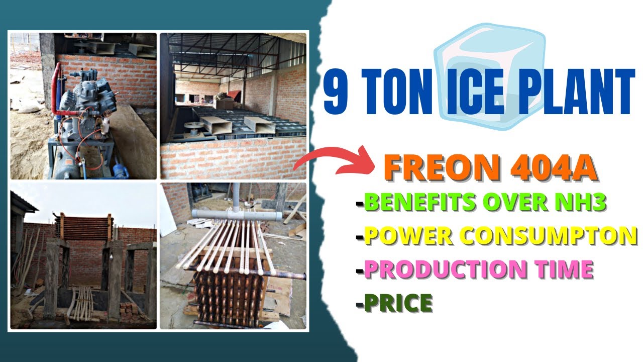 9 TON FREON BASED ICE BLOCK PLANT