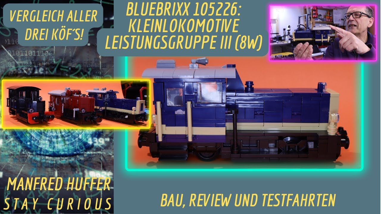 Bluebrixx 105226: Köf III in 8W und ein Vergleich der drei empfehlenswerten Köf 1-3 von Bluebrixx