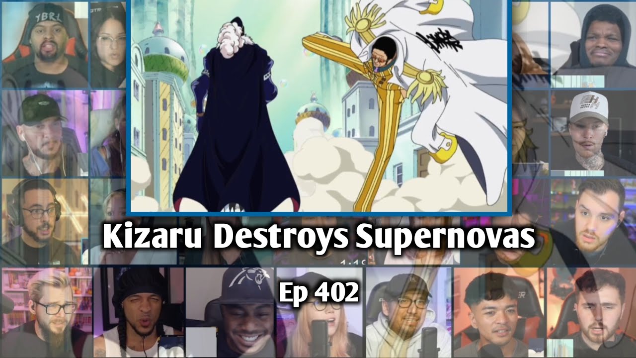 KIZARU vs WORST GENERATION REACTION MASHUP - ONE PIECE EPISODE 402