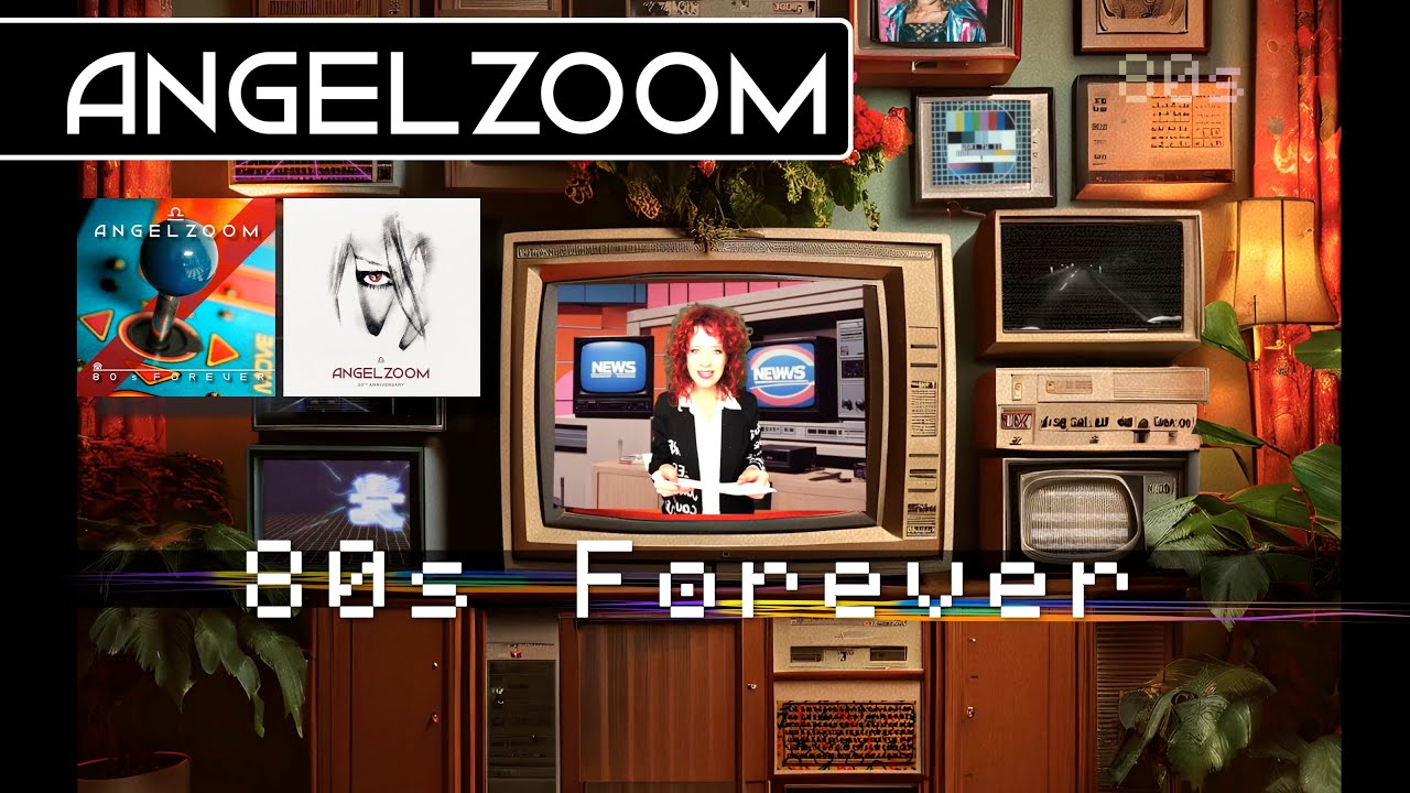Angelzoom - 80s Forever - Official Video 4K