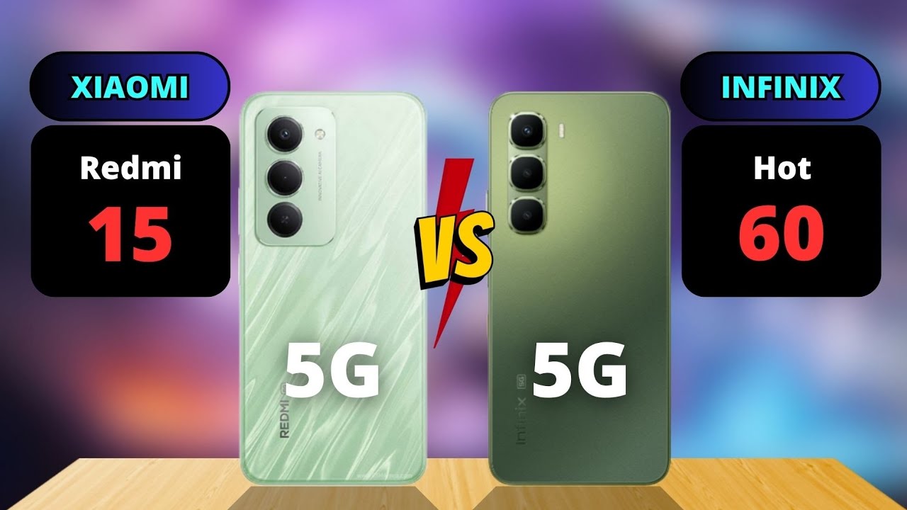Redmi 15 5G vs Infinix Hot 60 5G Comparison