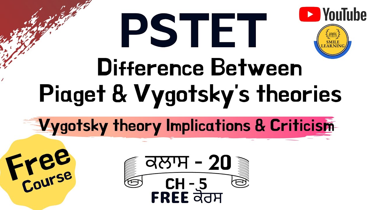 Vygotsky vs Piaget Similarities and Differences by Tejinder Kaur | Educational Implications | PSTET