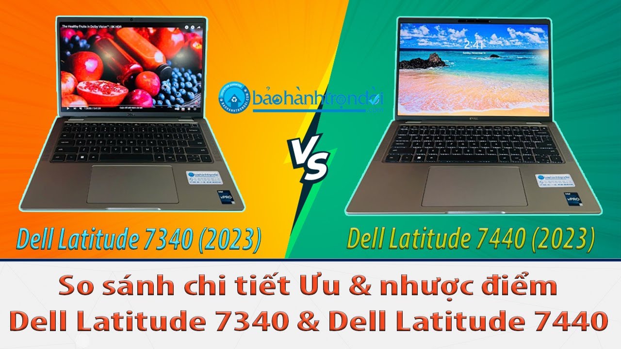 So sánh chi tiết Ưu & nhược điểm Dell Latitude 7340 (13.3 inch) & Dell Latitude 7440 (14 inch)