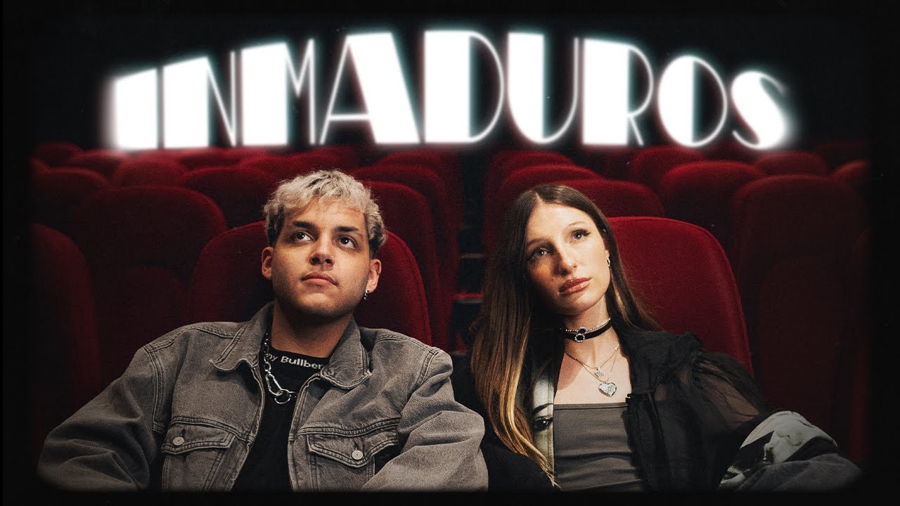 Lautaro López, Yami Safdie - Inmaduros (Video Oficial)