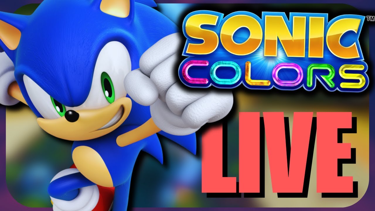 [LIVE] Feeling Like a Wisp! Sonic Colors - Finale