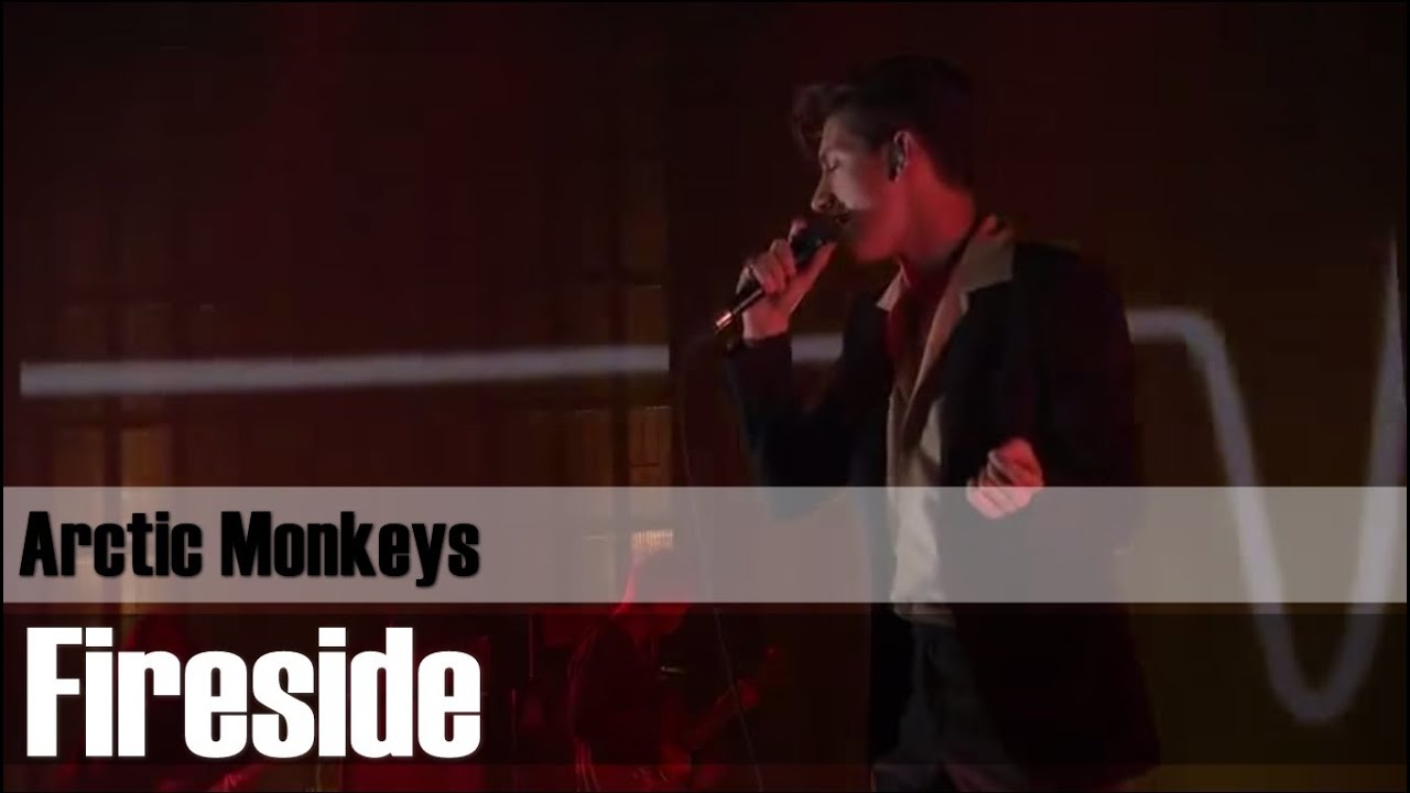Arctic Monkeys - Fireside (Legendado)
