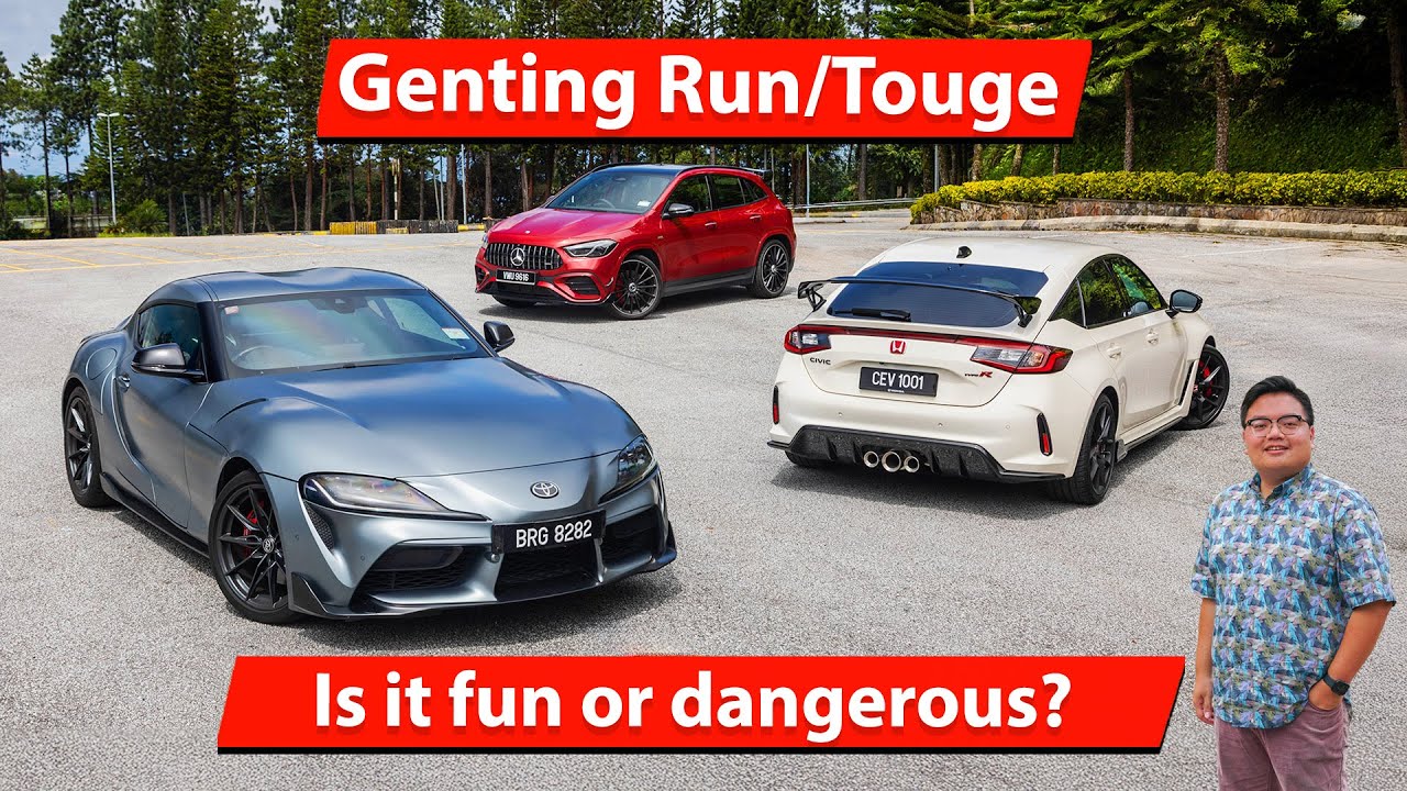 Genting run, touge - is it fun or dangerous?