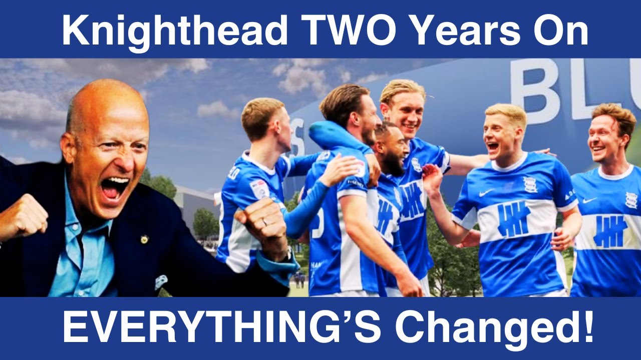Birmingham City are UNRECOGNISABLE! After TWO Years Under Tom Wagner & Knighthead! #330