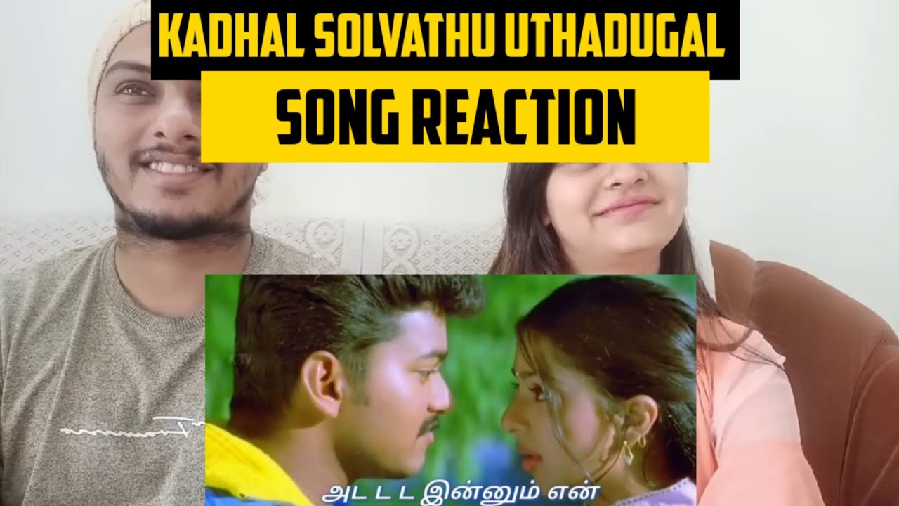 Kadhal Solvathu Uthadugal Alla  Badri song reaction | Vijay | Bhumika   Shw Vlog
