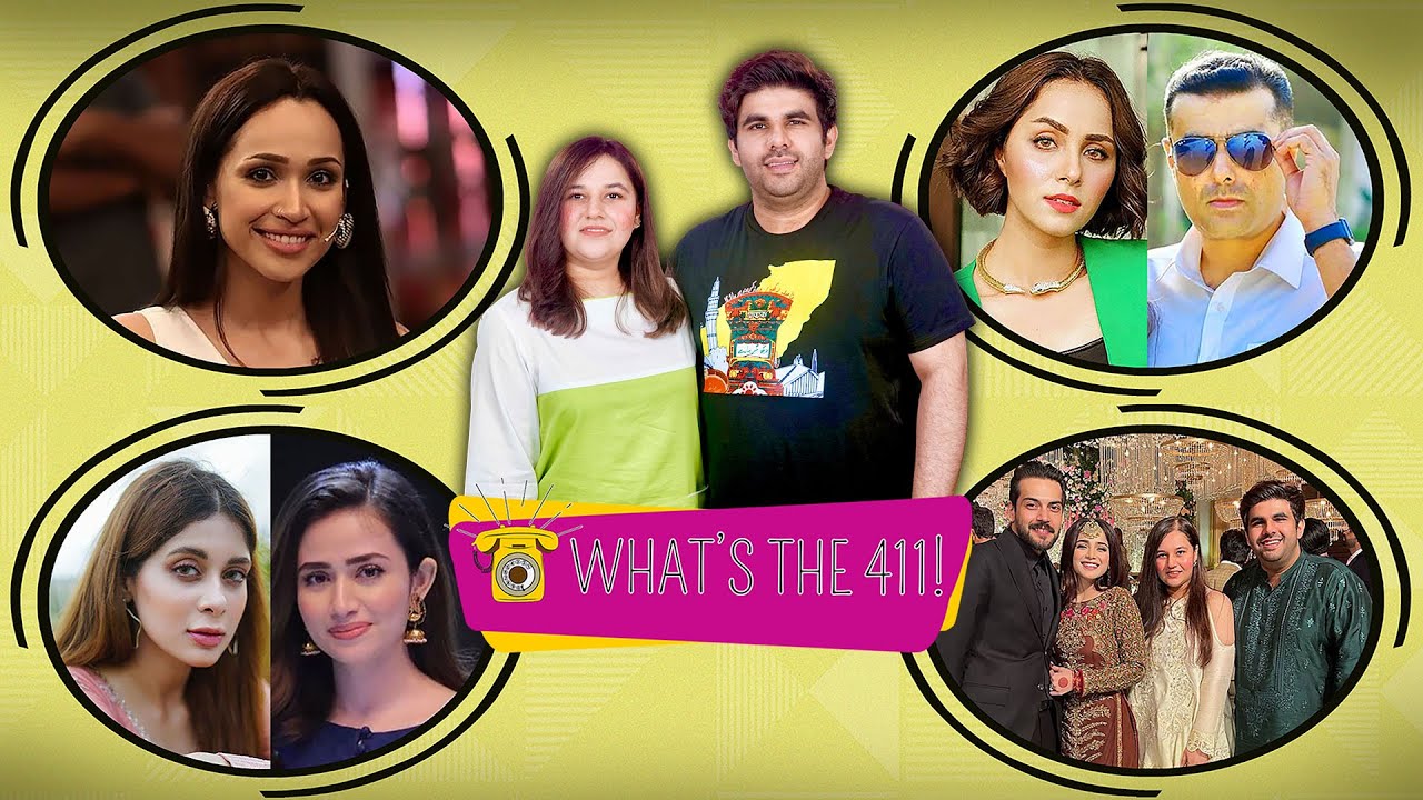 What's The 411! | Faryal Mehmood's Problematic Remarks | Nimra Khan- Raja Azam Divorce | Episode 61