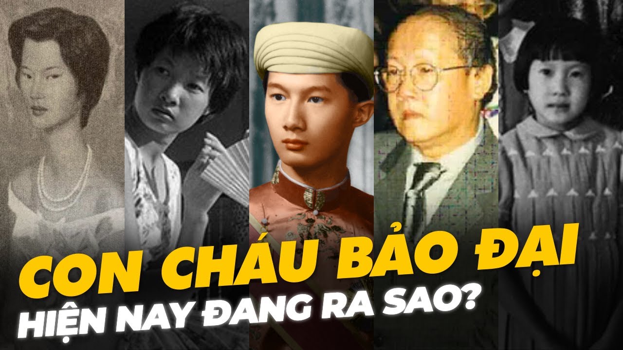 CON CH&Aacute;U BẢO ĐẠI HIỆN NAY ĐANG RA SAO?