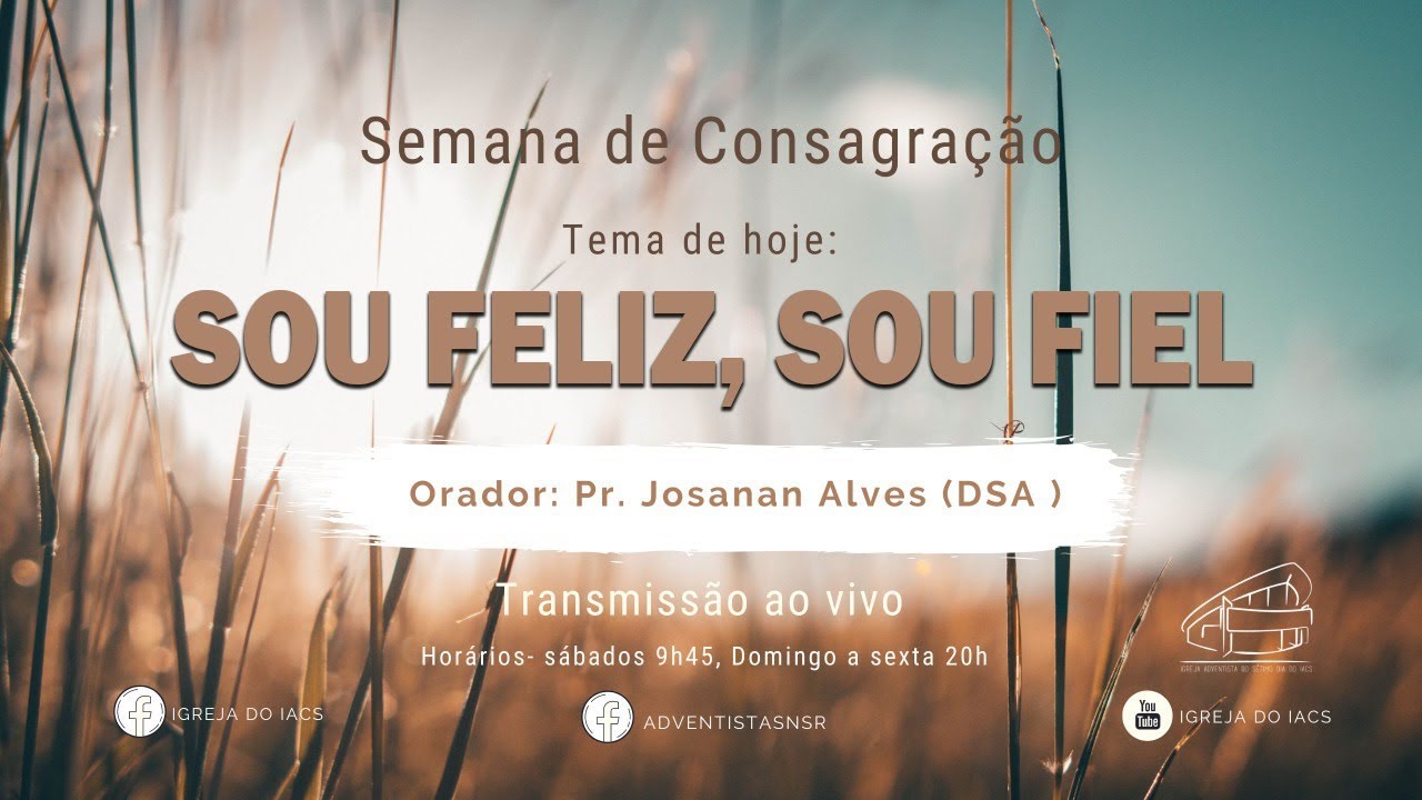4º Culto da Semana de Consagração - Terça-feira 13/10 - 20h