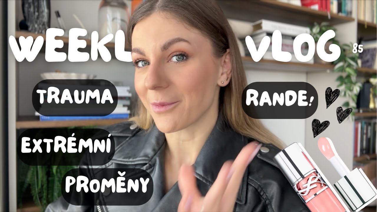 vlog: poďme si popovídat! ♥️ Extrémní proměny, trauma, stavím knihovnu, nákup jídla, rande 😅