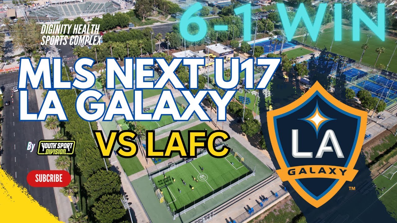 U17 MLS NEXT LA GALAXY ACADEMY HOST LAFC AT DIGNITY HEATLH SPORTS COMPLEX 6 YELLOW CARDS 1 RED