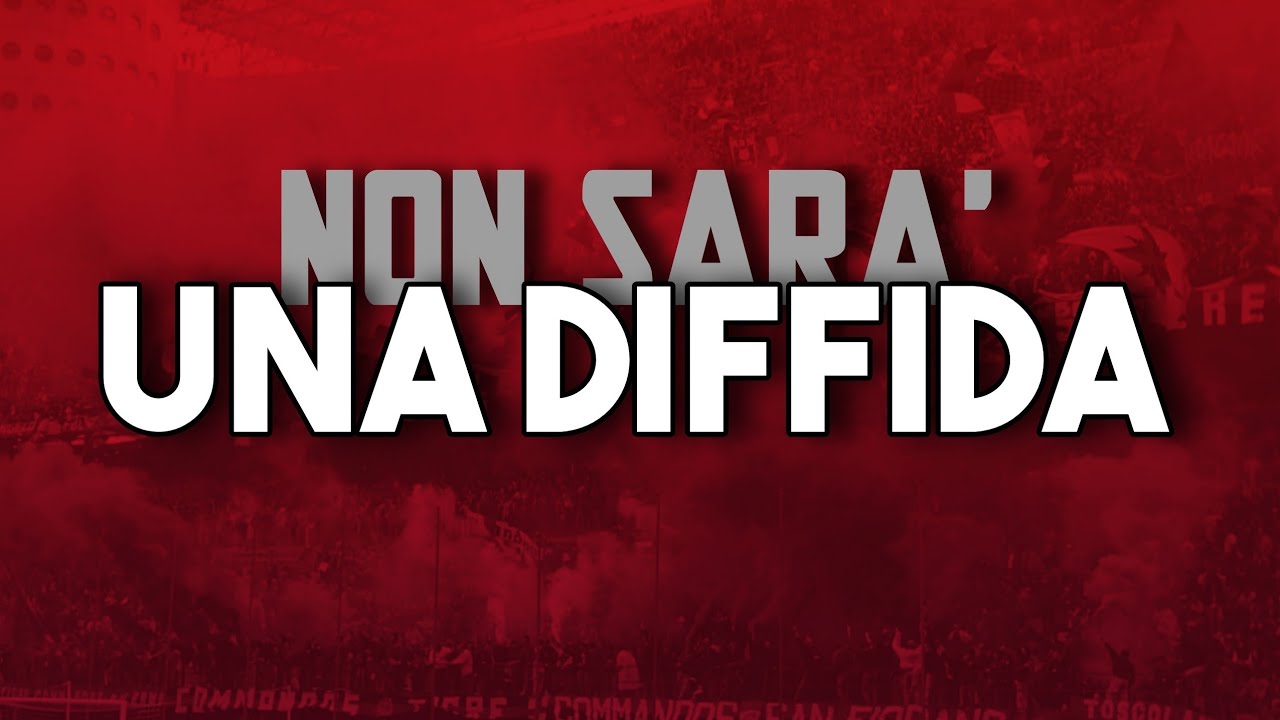 NON SARÀ UNA DIFFIDA | INNAMORATO | CURVA SUD 🔴⚫