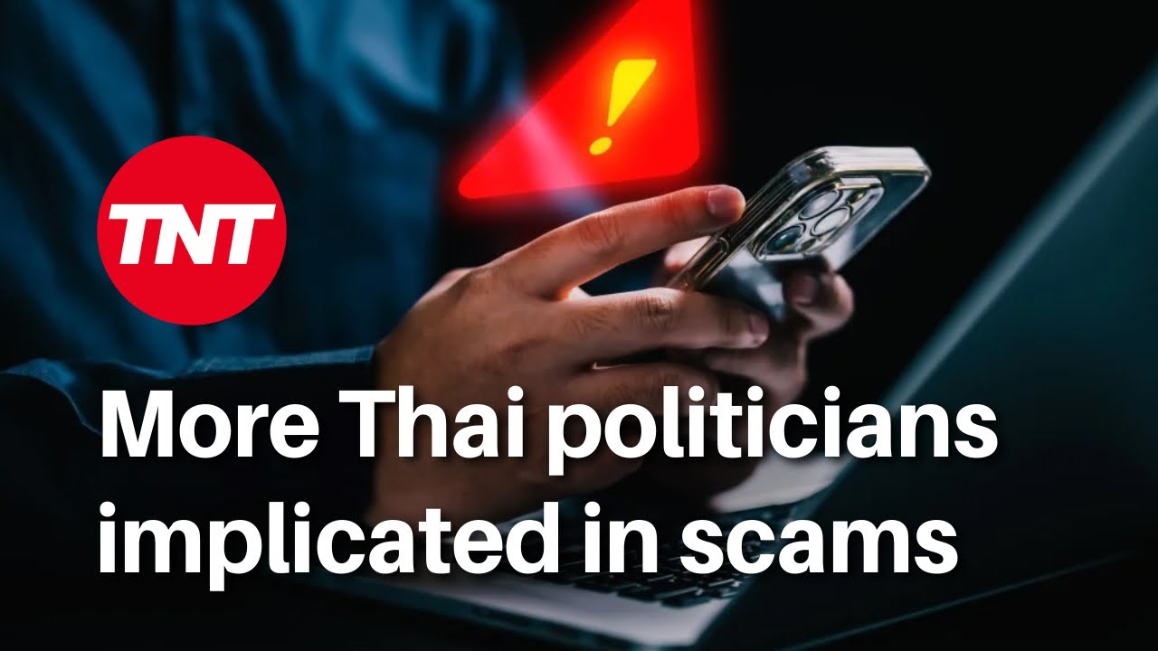 SCAMS! More Thai officials and MPs implicated