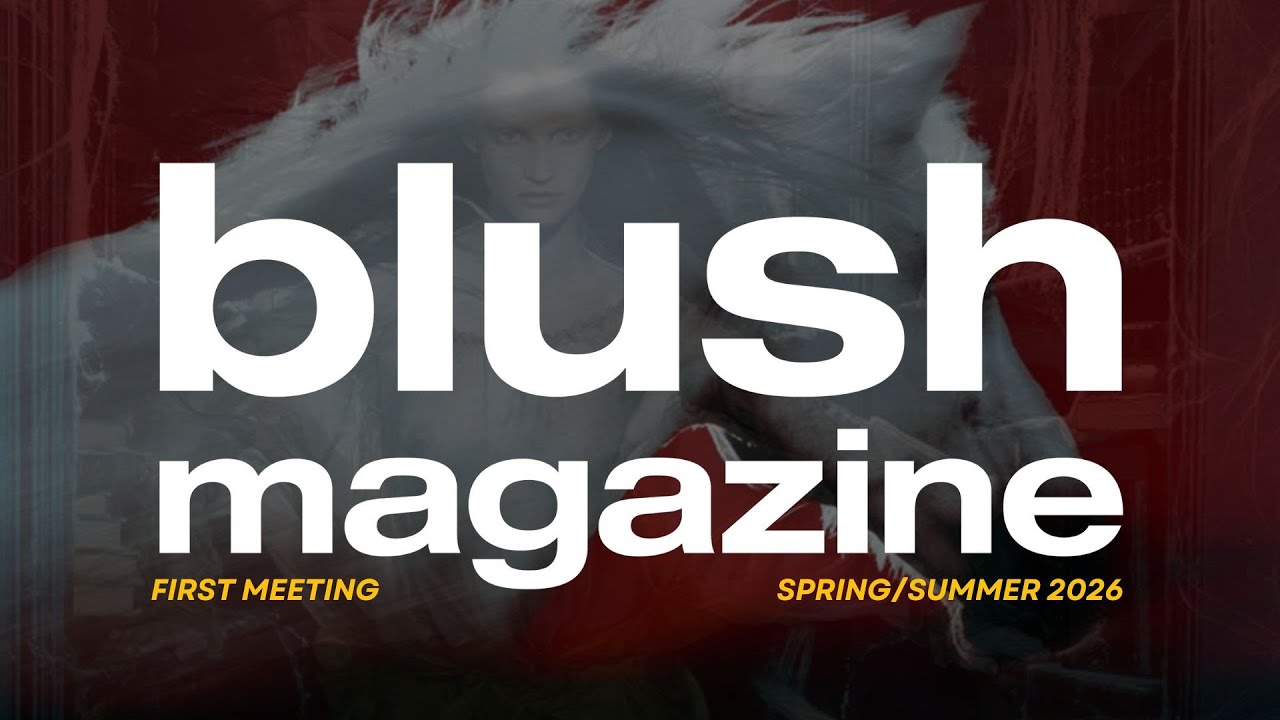 Blush Spring/Summer '26 - First Meeting & Theme Reveal
