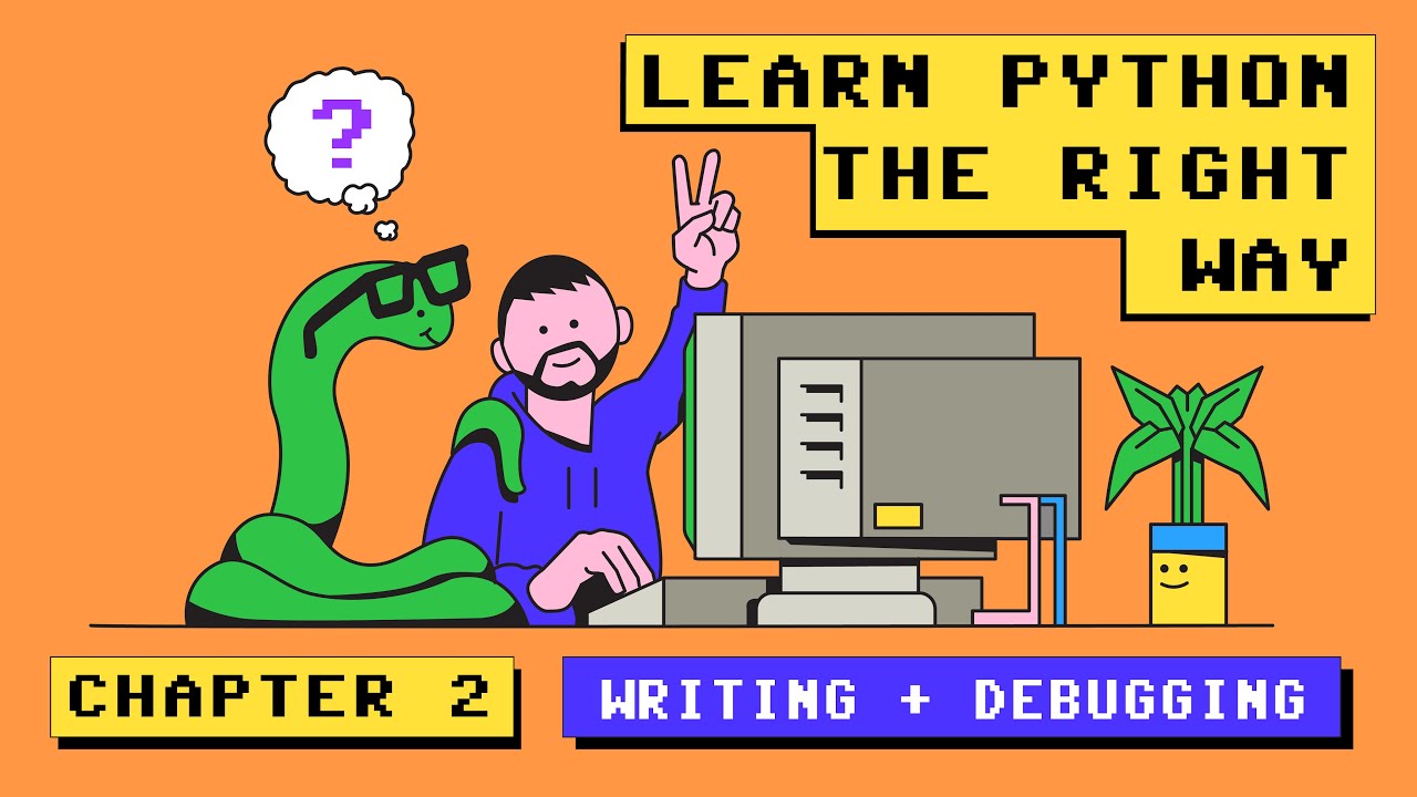 Учебник Python для начинающих №2: необходимо знать основы, чтобы писать код!