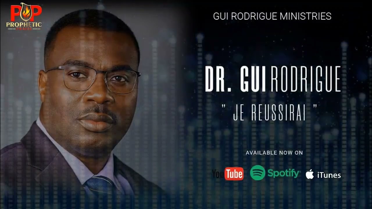 JE REUSSIRAI || DR. GUI RODRIGUE 