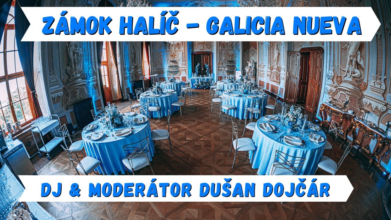 Svadba Zámok Halíč Galicia Nueva - DJ & Koordinátor na svadbu