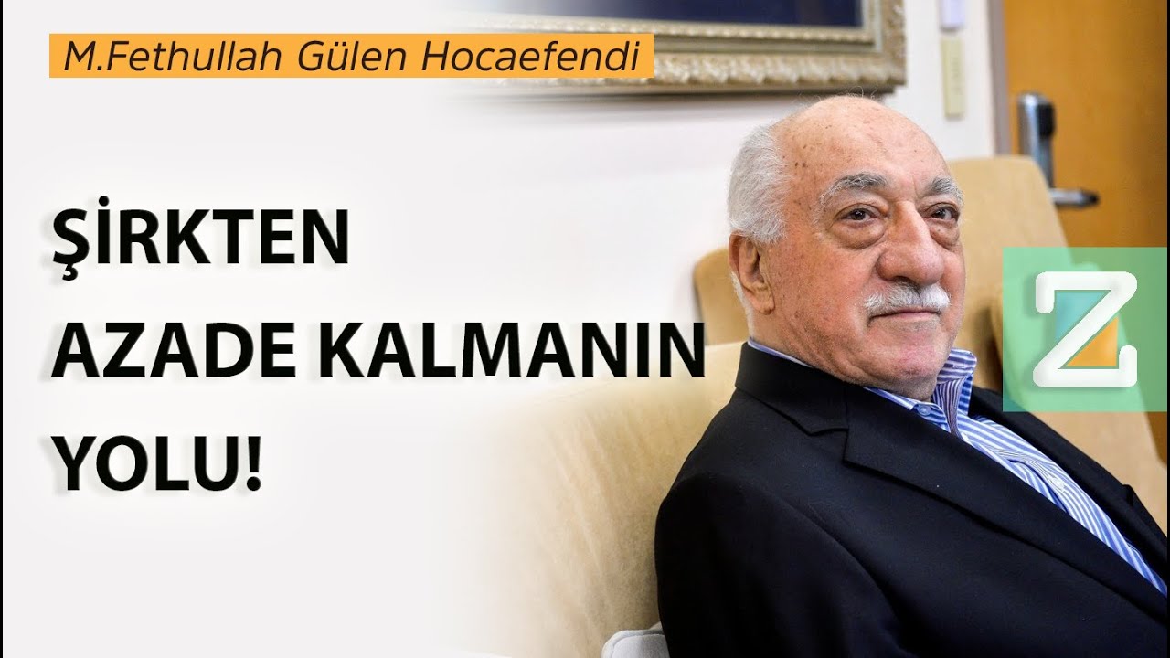 Şirkten Azade Kalmanın Yolu! | Mizan | M.Fethullah G&uuml;len Hocaefendi