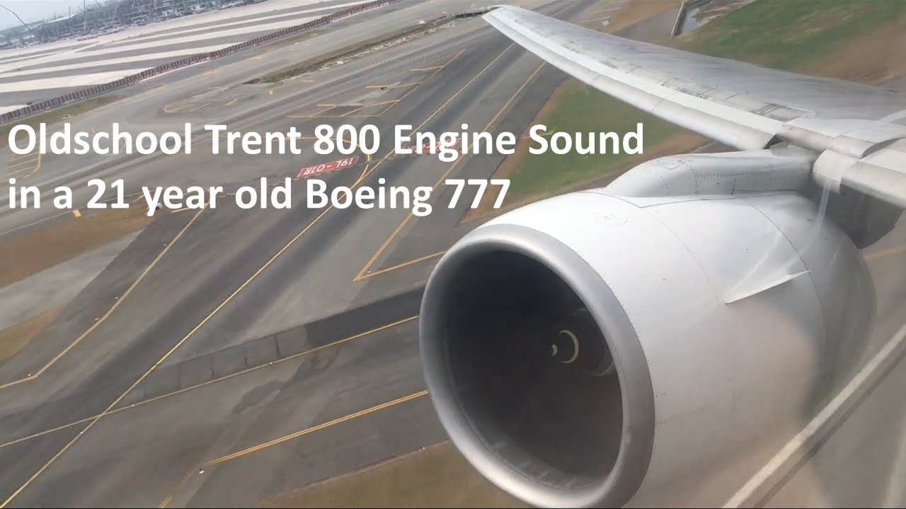 Incredible engine sound during takeoff in a 21 years old Boeing 777-200 powered by Trent 800 engines