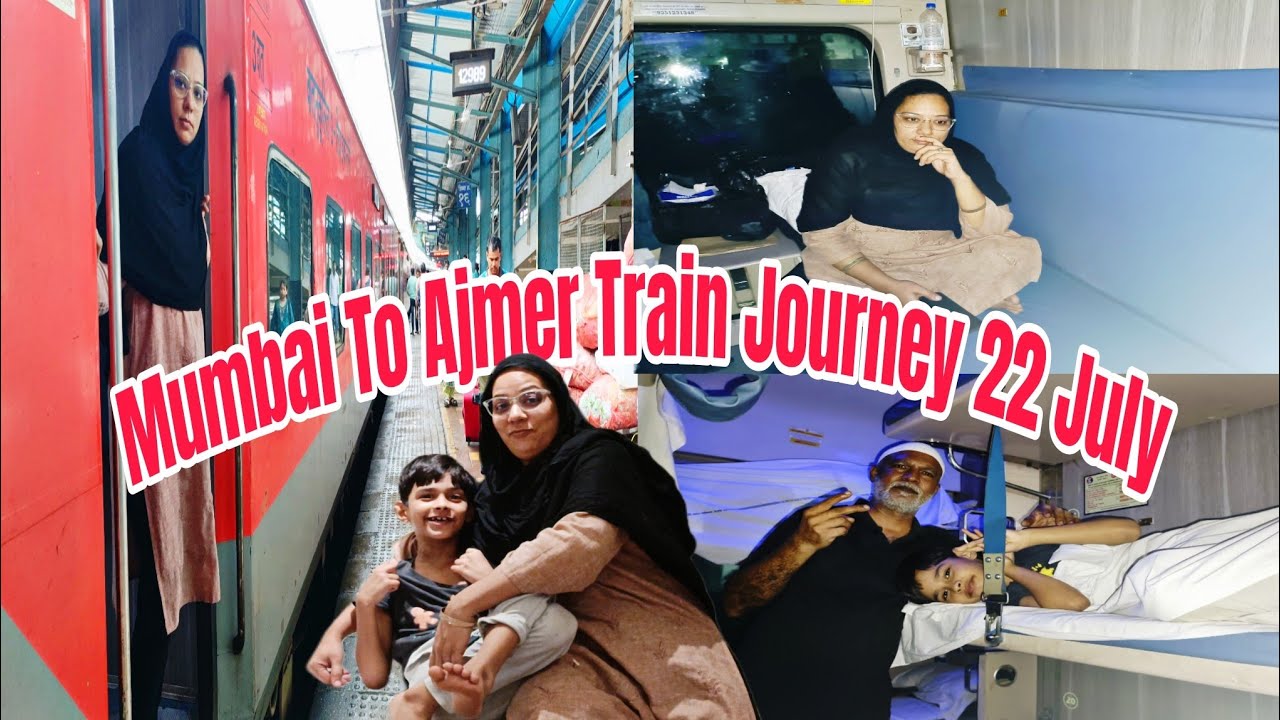 Mumbai To Ajmer Train Journey In Mansoon 🌧️ 🥰/ 22July 2025