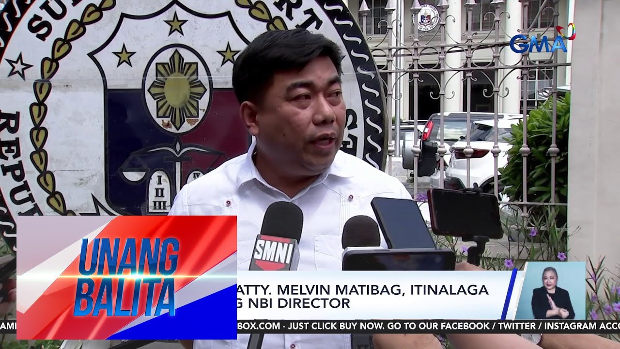Malaca&ntilde;ang &ndash; Atty. Melvin Matibag, itinalaga bilang bagong NBI director | Unang Balita
