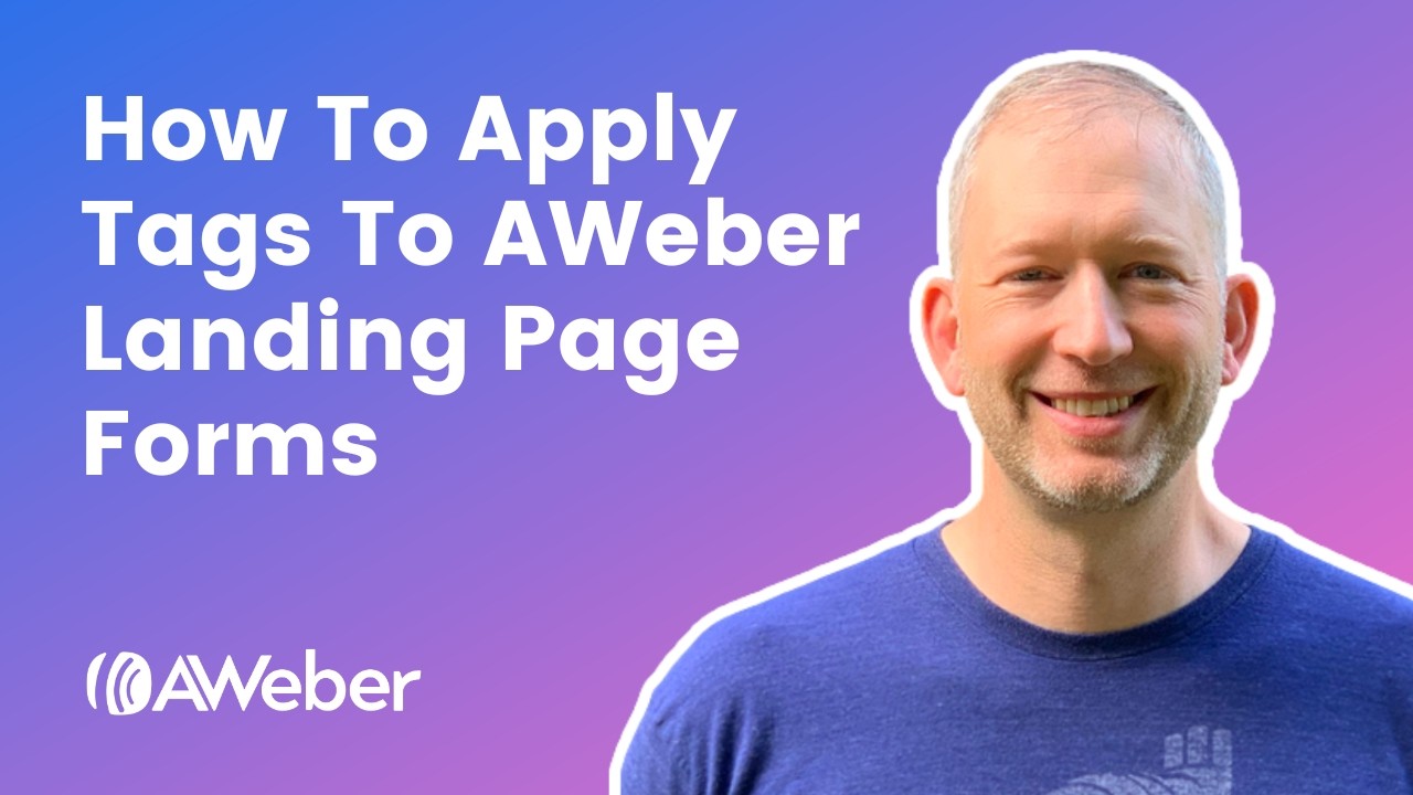 Как применить теги к формам на целевой странице AWeber