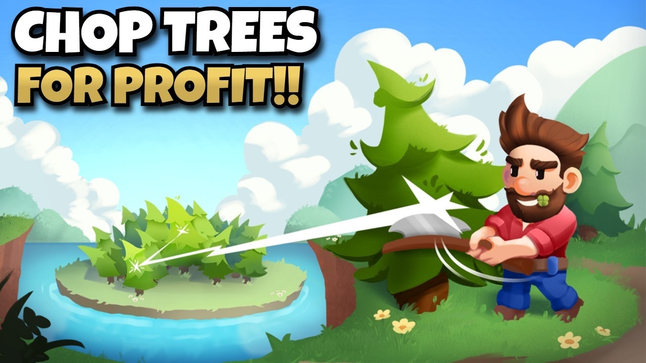 Chopping Wood, but you are OVERPOWERED!