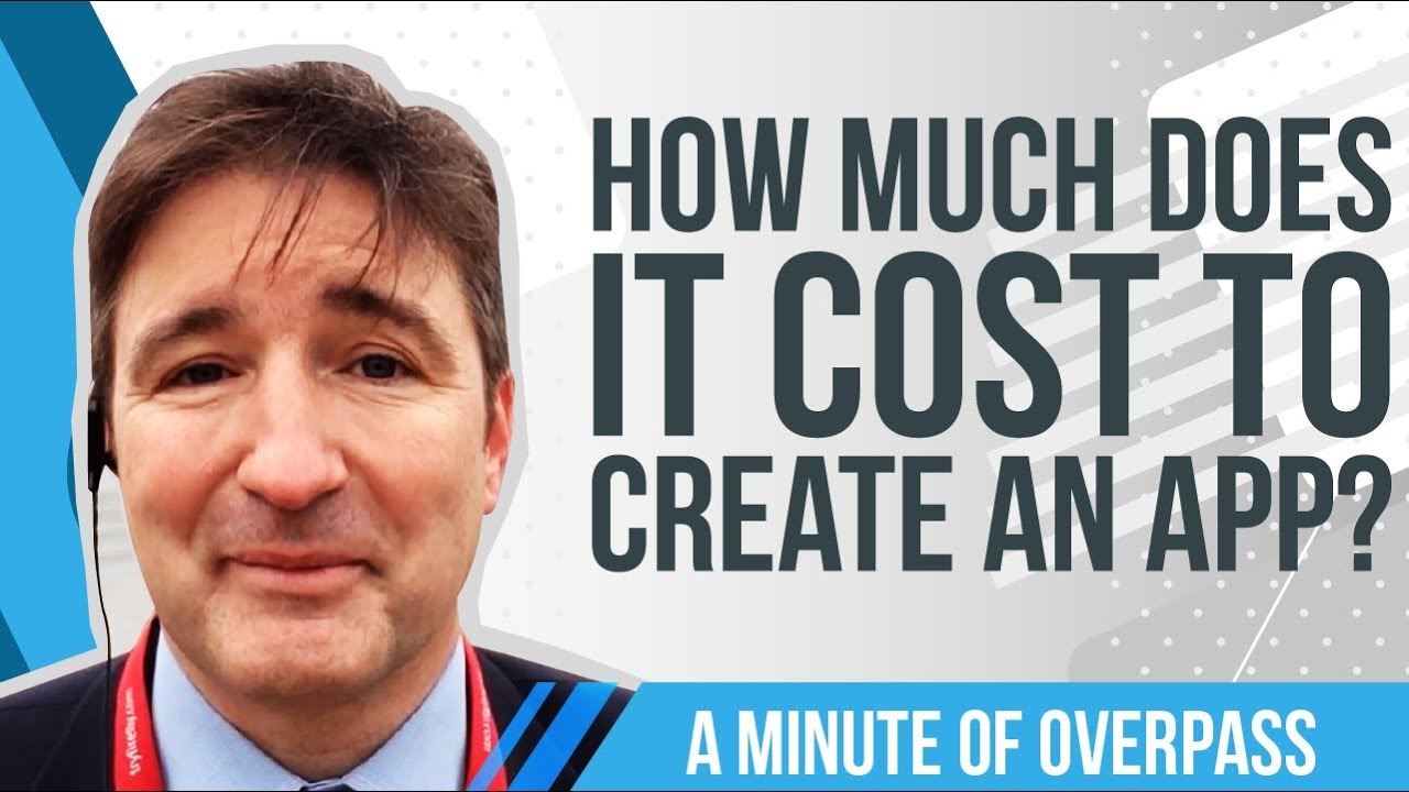 How much does it cost to create an app? A Minute of Overpass : Oxford Interactive eBook Developers