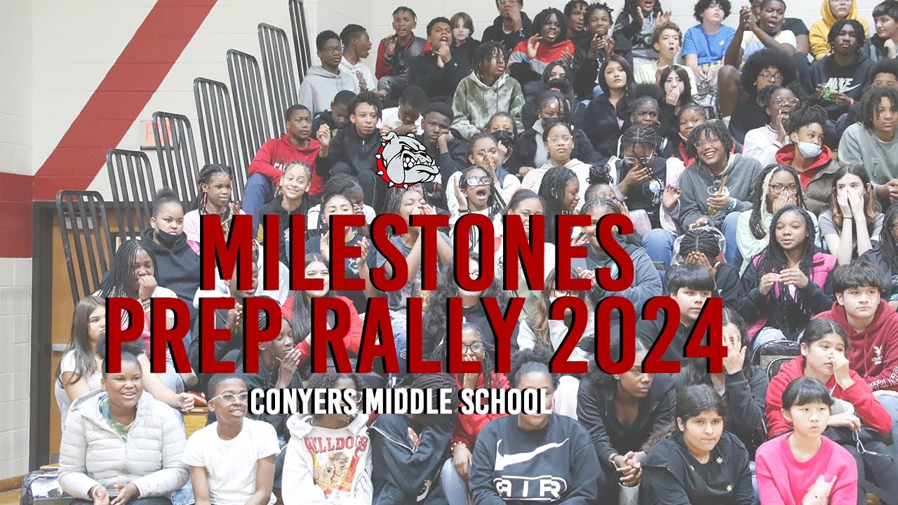 MILESTONES PEP RALLY 2024