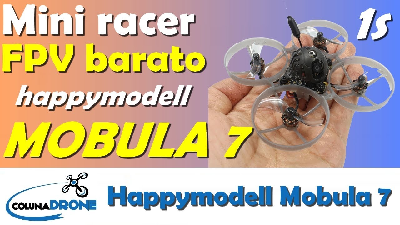Novo drone FPV raiz Mobula 7 - Happymodel | colunaDRONE