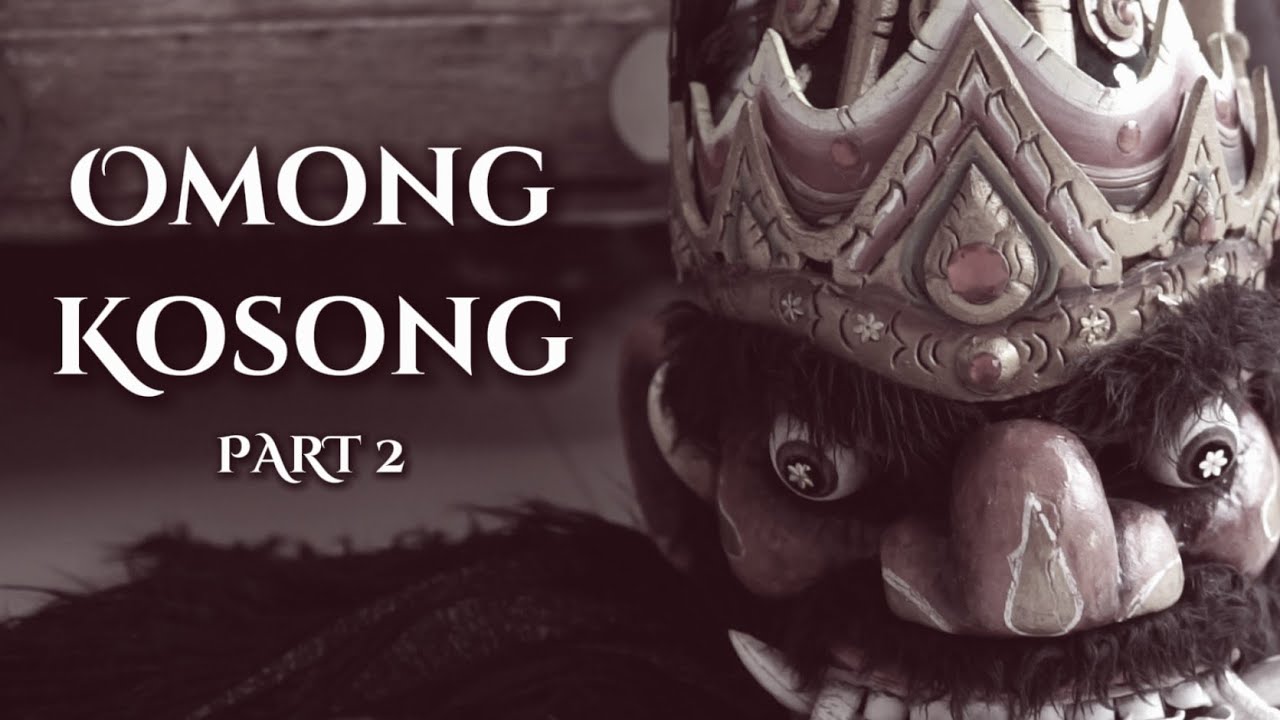 OMONG KOSONG PART 2 // INDRAMAYU SERIES