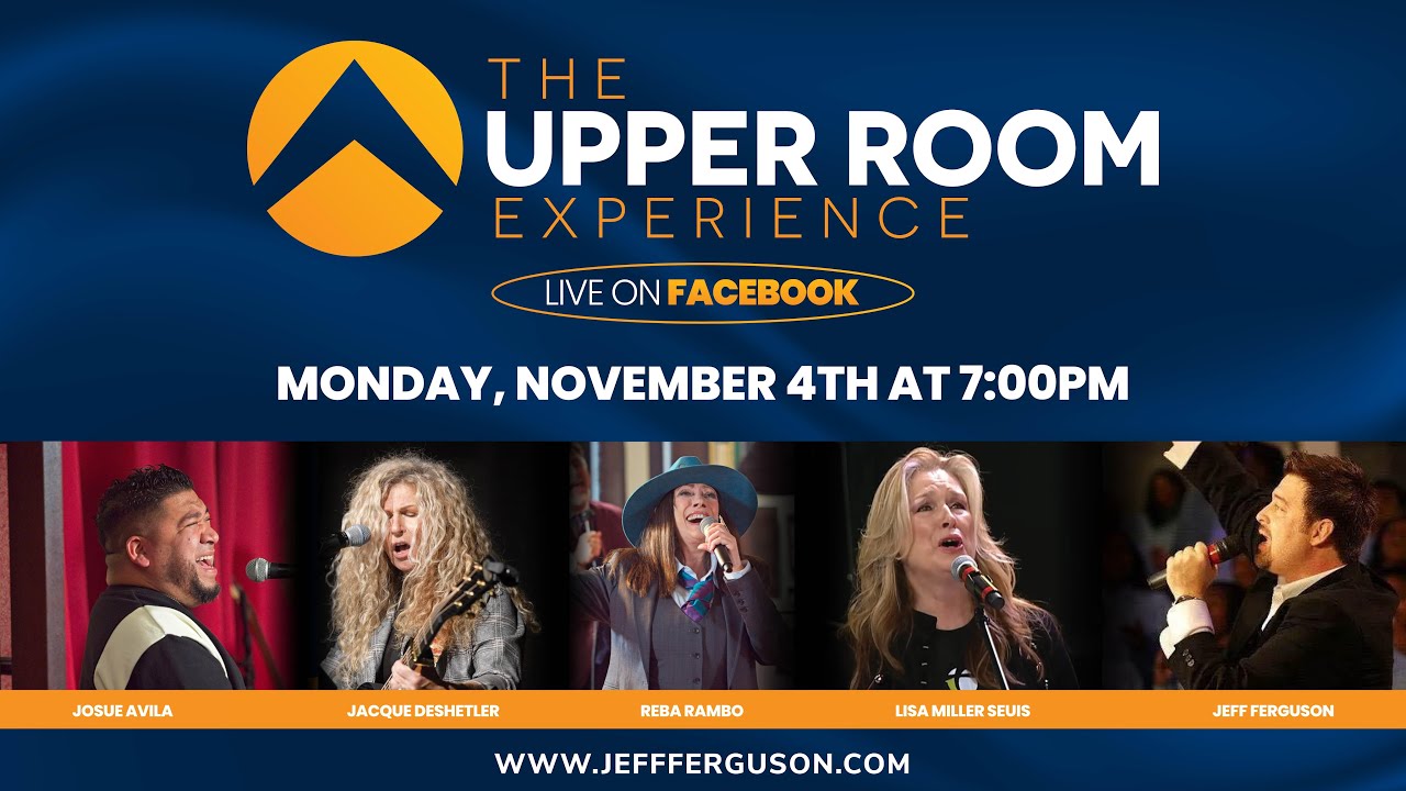 The Upper Room Experience | Pastor Jeff Ferguson | January 5th 2025