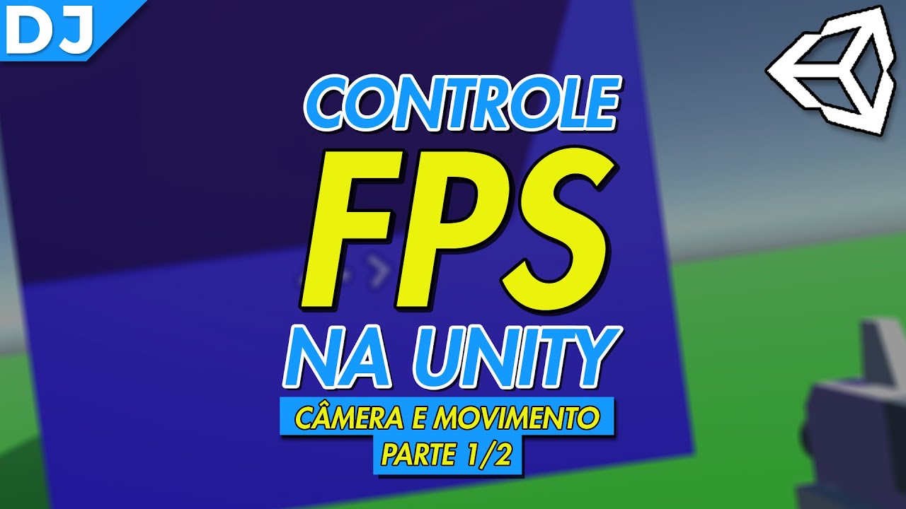 Câmera e Movimento em Primeira Pessoa na Unity | Personagem FPS (Character Controller) Passo a passo