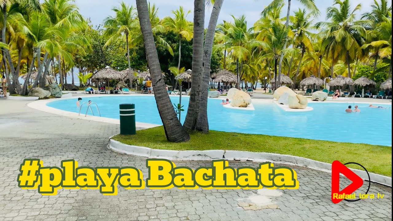 HOTEL PLAYA BACHATA EN PUERTO PLATA #playa #playabachata #todoincluido #resort