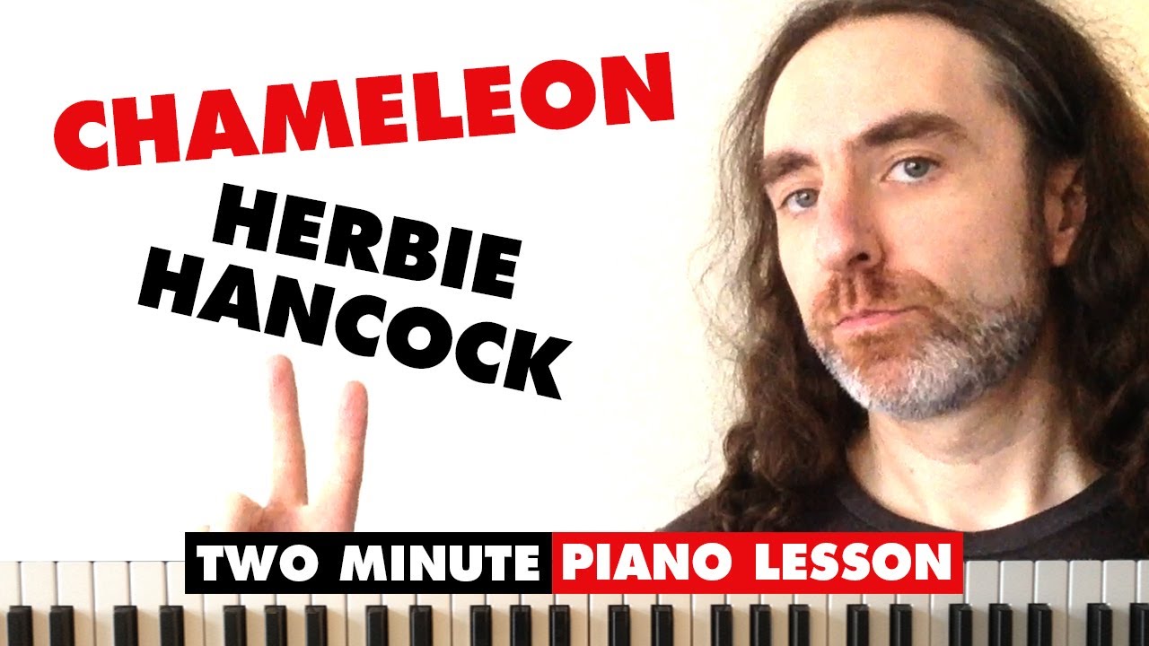 2 Minute Piano Lesson - Chameleon by Herbie Hancock