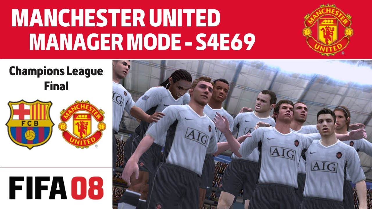 FIFA 08 - Manager Mode - Manchester United - S4E69 - SEASON FINALE