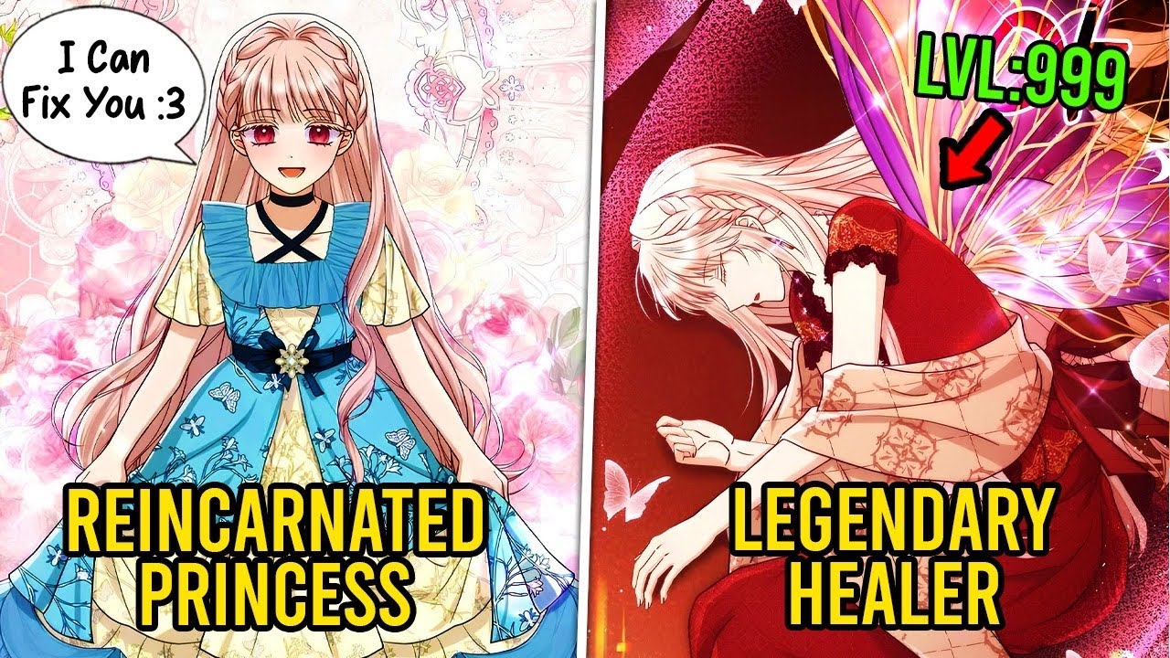 (Parts 1-2) She Reincarnates as Princess with Incredible Healing Abilities