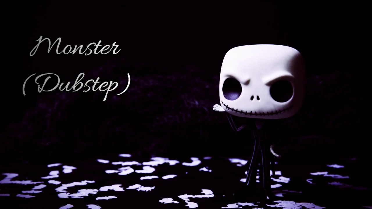 🎶monster - Meg & Dia(DotEXE Dubstep Remix)🎵👌