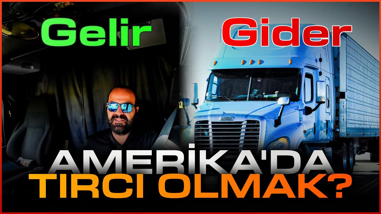 Tır Şoförü Olmadan Önce Bu Videoyu İzle! ABD’de Gerçek Rakamlar!